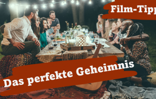 Film-Tipp - das Perfekte Geheimnis - Echte Freunde unterhalten sich über ihre Geheimnisse