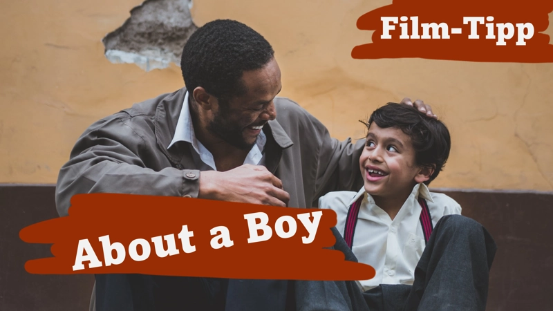 Film über Freundschaft - About a Boy