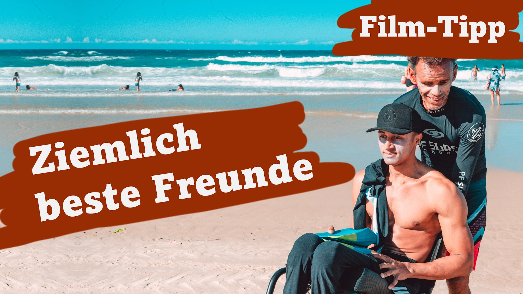 Ziemlich beste Freunde - ein grandioser Film über Freundschaft