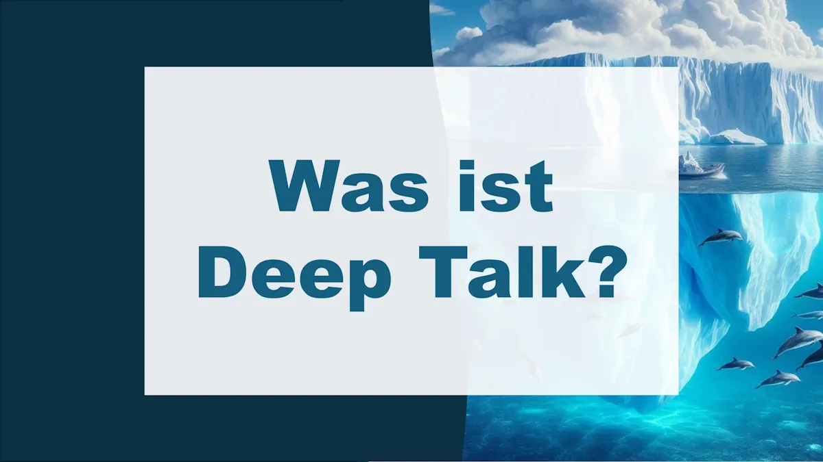 Dekorativ: Was ist Deep Talk? Es ist ein Eisberg abgebildet. Die Erklärung kommt später im Text.