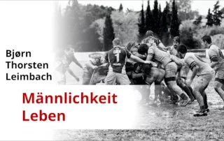 Björn Thorsten Leimbach - Männlichkeit Leben - Männerfreundschaften - Foto: Quino al Ce @unsplash.com