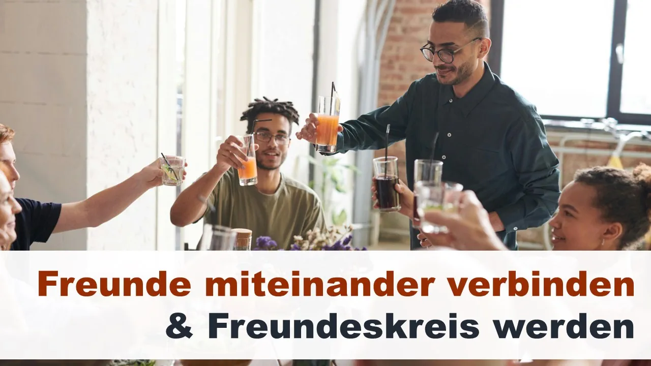 Freundeskreis aufbauen, Freunde miteinander verbinden. Foto: Fauxels auf pexels.com (bearbeitet) Freundeskreis aufbauen, Freunde miteinander verbinden. Foto: Fauxels auf pexels.com (bearbeitet)