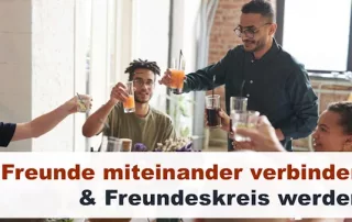 Freundeskreis aufbauen, Freunde miteinander verbinden. Foto: Fauxels auf pexels.com (bearbeitet)