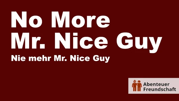 No More Mr. Nice Guy - Gruppe - Nie mehr Mr. Nice Guy Gruppe - Berlin, Deutschland, Online.